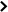 →